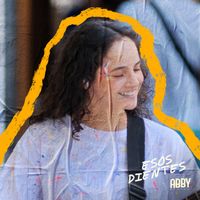 Abby - Esos dientes