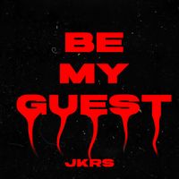 JKRS - Be My Guest