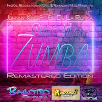 Johnny King - Dale Mami Zumba (Remastered [Explicit])