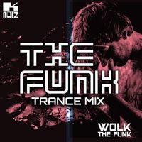 WOLK - The Funk (Trance Mix)