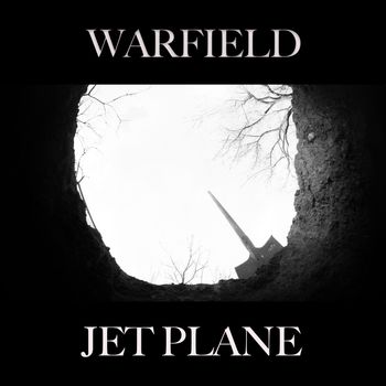 WARFIELD - Jet Plane