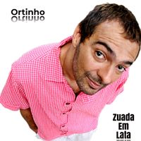 Ortinho - Zuada Em Lata