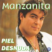 Manzanita - Piel Desnuda