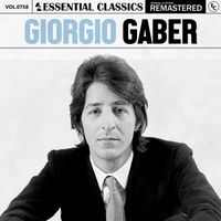 Giorgio Gaber - Essential Classics, Vol. 758: Giorgio Gaber