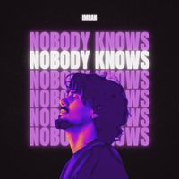 Imran - Nobodys Knows