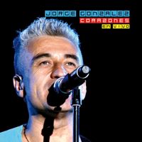 Jorge González - Corazones (En Vivo)