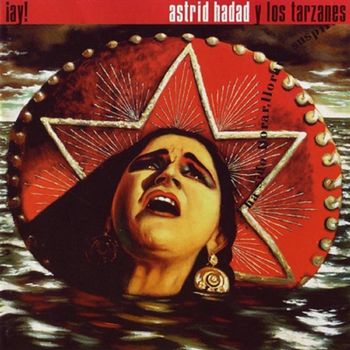 Astrid Hadad - Ay!