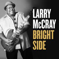 Larry McCray - Bright Side