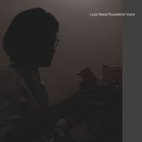 HOUSEOFJOY - I Just Need Fluoxetine Voice