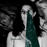 Final Form - Baisers Salés
