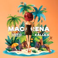 DJ LKM - Kalle 6 (Macarena)