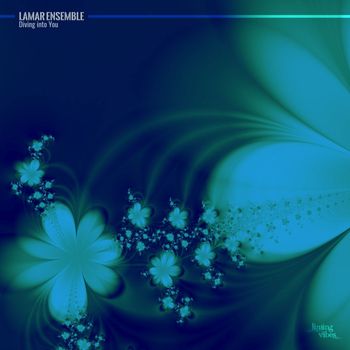 Lamar Ensemble - Diving into You