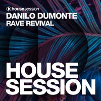 Danilo Dumonte - Rave Revival