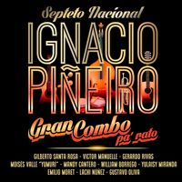 Septeto Nacional Ignacio Piñeiro - Gran Combo Pa´ Rato