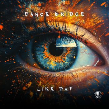 Dance Bridge - Like Dat