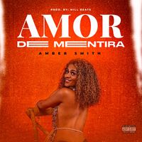 Amber Smith - Amor de Mentira (Explicit)