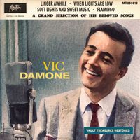 Vic Damone - A Grand Selection Of His Beloved Songs (Restored Edition '25)