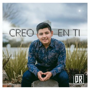 Diego Reyes - Creo en Ti