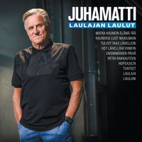 Juhamatti - Laulajan laulut