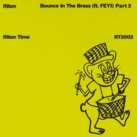 Riton - Bounce In The Brass Part 2