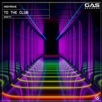Andyrave - To The Club