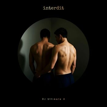 DJ Ultimate A - Interdit