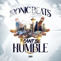 Ironic - I Can't Be Humble