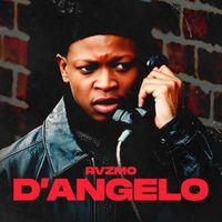 Rvzmo - D'ANGELO (Explicit)