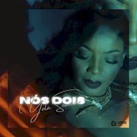 Yola Semedo - Nós Dois