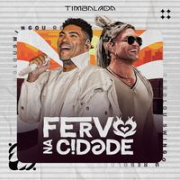 Timbalada - Fervo na Cidade