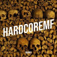 Marks - HardcoreMF (Explicit)