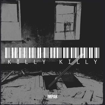 Impak - Killy Killy (Explicit)