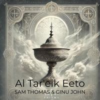 Sam Thomas (feat. Ginu John) - Al Tar'eik Eeto
