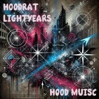 Hoodrat - Lightyears