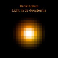 Daniël Lohues - Licht in de duusternis