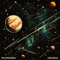 THE SPEAKERS - Celestial