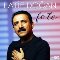 Latif Doğan - Fote