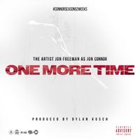 Jon Connor - One More Time (Explicit)
