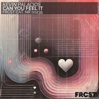 Kevin Palacios - Can You Feel It