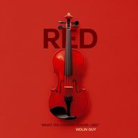 Violin Guy - RED