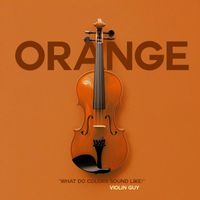 Violin Guy - ORANGE