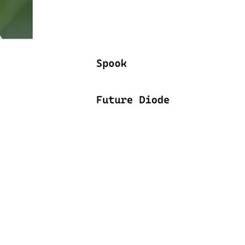 Spook - Future Diode