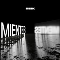 Reik - Mientes