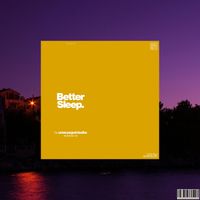 Schlafende Musik - Better Sleep