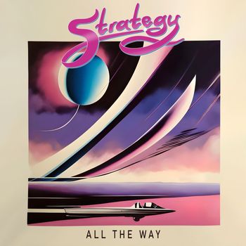 Strategy - All the Way