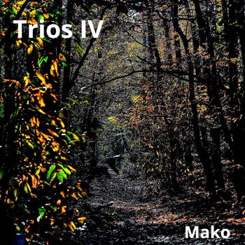 Mako - Trios IV