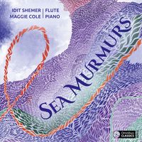 Idit Shemer and Maggie Cole - Sea Murmurs