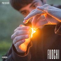 Pression - Fuochi (Explicit)