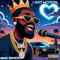 BIG SNOOP - I Got Motion