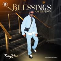 KayDee - Blessings Overflow